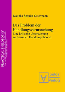 Fester Einband Das Problem der Handlungsverursachung von Katinka Schulte-Ostermann