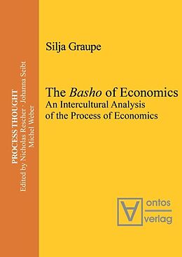 Livre Relié The Basho of Economics de Silja Graupe