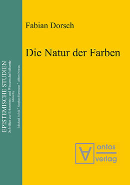 Fester Einband Die Natur der Farben von Fabian Dorsch