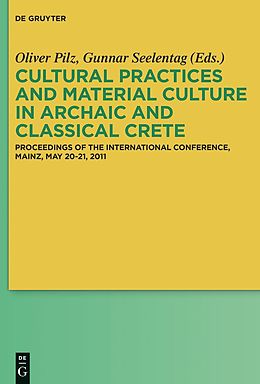 E-Book (pdf) Cultural Practices and Material Culture in Archaic and Classical Crete von 