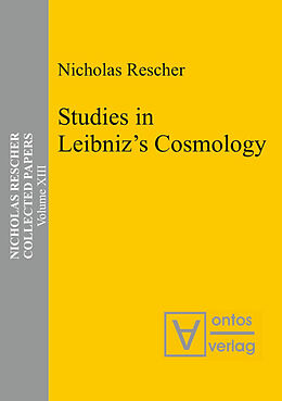 Fester Einband Studies in Leibniz s Cosmology von Nicholas Rescher