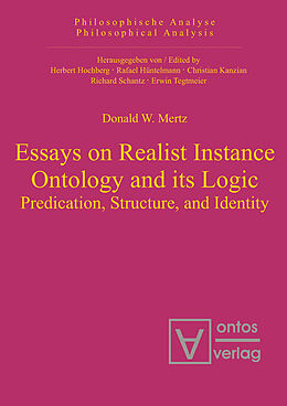 eBook (pdf) Essays on Realist Instance Ontology and its Logic de Donald W. Mertz