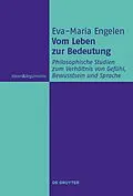 E-Book (pdf) Vom Leben zur Bedeutung von Eva-Maria Engelen