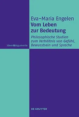 E-Book (pdf) Vom Leben zur Bedeutung von Eva-Maria Engelen