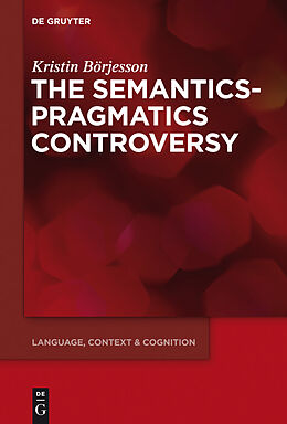 eBook (pdf) The Semantics-Pragmatics Controversy de Kristin Börjesson