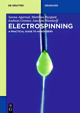 E-Book (pdf) Electrospinning von Seema Agarwal, Matthias Burgard, Andreas Greiner