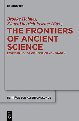 Fester Einband The Frontiers of Ancient Science von 