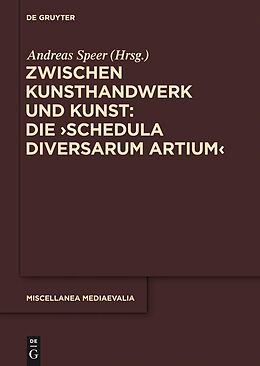 E-Book (pdf) Zwischen Kunsthandwerk und Kunst: Die Schedula diversarum artium von 