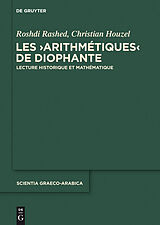 eBook (pdf) Les &quot;Arithmétiques&quot; de Diophante de Roshdi Rashed, Christian Houzel