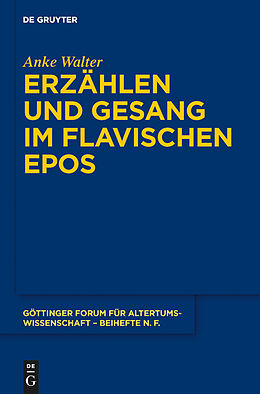 E-Book (pdf) Erzählen und Gesang im flavischen Epos von Anke Walter