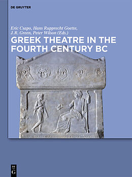 Livre Relié Greek Theatre in the Fourth Century BC de 