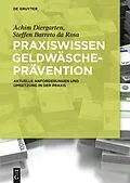 PDF Praxiswissen Geldwäscheprävention von Achim Diergarten, Steffen Barreto da Rosa
