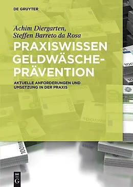 PDF Praxiswissen Geldwäscheprävention von Achim Diergarten, Steffen Barreto da Rosa