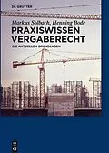 E-Book (pdf) Praxiswissen Vergaberecht von Markus Solbach, Henning Bode