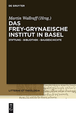 Kartonierter Einband Das Frey-Grynaeische Institut in Basel von 