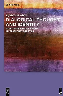 PDF Dialogical Thought and Identity von Ephraim Meir