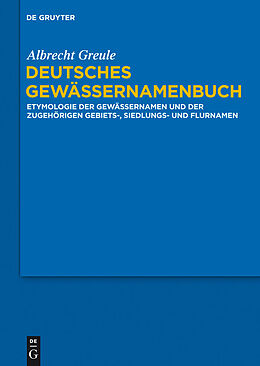 E-Book (pdf) Deutsches Gewässernamenbuch von Albrecht Greule