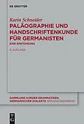 E-Book (pdf) Paläographie und Handschriftenkunde für Germanisten von Karin Schneider