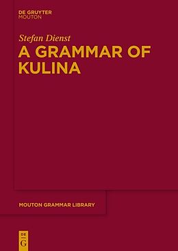 Livre Relié A Grammar of Kulina de Stefan Dienst