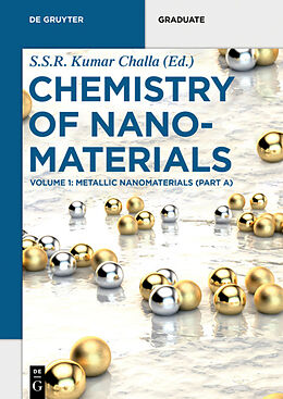 Couverture cartonnée Chemistry of Nanomaterials, Metallic Nanomaterials (Part A) de 