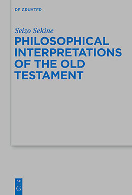 Fester Einband Philosophical Interpretations of the Old Testament von Seizo Sekine