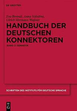 E-Book (pdf) Handbuch der deutschen Konnektoren 2 von Eva Breindl, Anna Volodina, Ulrich Hermann Waßner