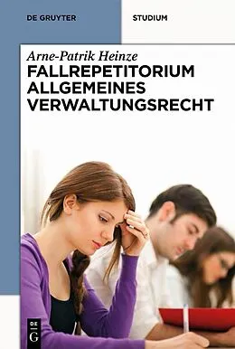 E-Book (pdf) Systematisches Fallrepetitorium Allgemeines Verwaltungsrecht von Arne-Patrik Heinze