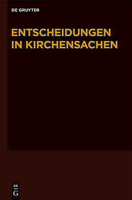 Fester Einband Entscheidungen in Kirchensachen seit 1946 / 1.1.-30.06.2011 von Carl J Hering, Hubert Lentz