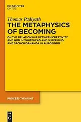 Fester Einband The Metaphysics of Becoming von Thomas Padiyath