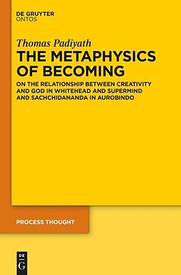 Livre Relié The Metaphysics of Becoming de Thomas Padiyath