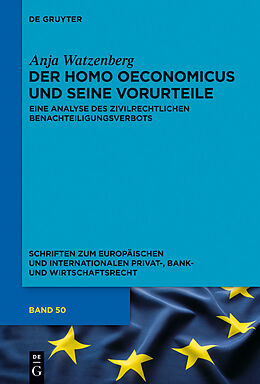 E-Book (pdf) Der homo oeconomicus und seine Vorurteile von Anja Watzenberg
