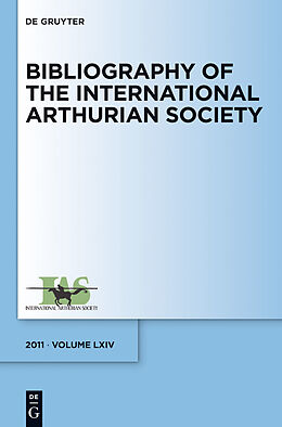 E-Book (pdf) Bibliography of the International Arthurian Society / (2011) von 