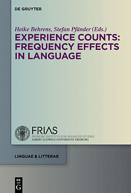 Livre Relié Experience Counts: Frequency Effects in Language de 