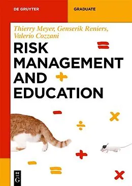 E-Book (pdf) Risk Management and Education von Thierry Meyer, Genserik Reniers, Valerio Cozzani