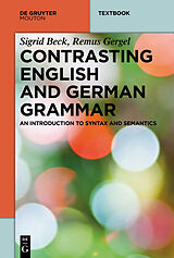 eBook (pdf) Contrasting English and German Grammar de Sigrid Beck, Remus Gergel