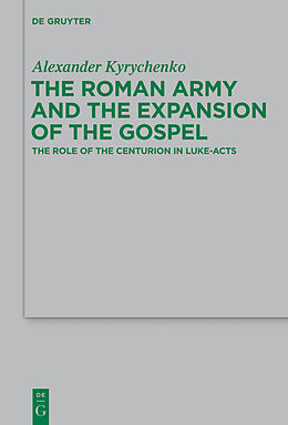 E-Book (pdf) The Roman Army and the Expansion of the Gospel von Alexander Kyrychenko