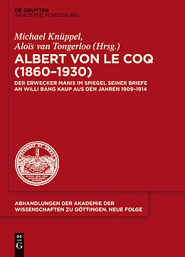 E-Book (pdf) Albert von le Coq (1860-1930) - Der Erwecker Manis von Michael Knüppel, Alois von Tongerloo
