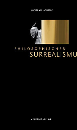 E-Book (pdf) Philosophischer Surrealismus von Wolfram Hogrebe