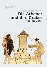 E-Book (pdf) Die Athener und ihre Gräber (1000300 v. Chr.) von Elena Walter-Karydi