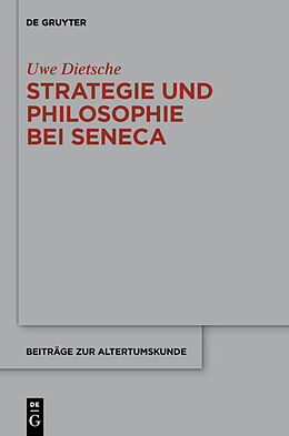 Fester Einband Strategie und Philosophie bei Seneca von Uwe Dietsche