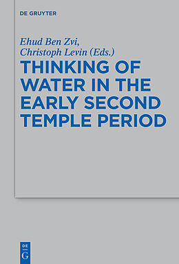 E-Book (pdf) Thinking of Water in the Early Second Temple Period von 