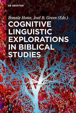 Livre Relié Cognitive Linguistic Explorations in Biblical Studies de 