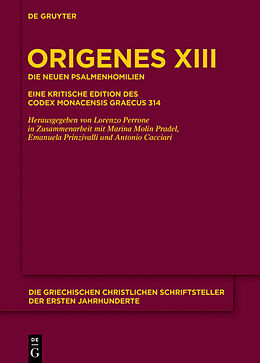 Fester Einband Origenes: Werke / Die neuen Psalmenhomilien von Origenes