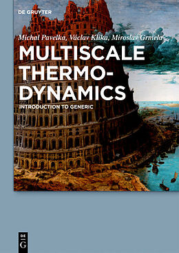 eBook (pdf) Multiscale Thermo-Dynamics de Michal Pavelka, Václav Klika, Miroslav Grmela