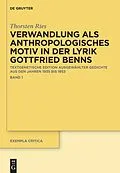 E-Book (pdf) Verwandlung als anthropologisches Motiv in der Lyrik Gottfried Benns von Thorsten Ries