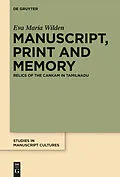 E-Book (pdf) Manuscript, Print and Memory von Eva Maria Wilden