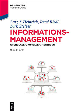 E-Book (pdf) Informationsmanagement von Lutz J. Heinrich, René Riedl, Dirk Stelzer