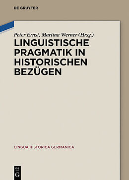 Fester Einband Linguistische Pragmatik in historischen Bezügen von 