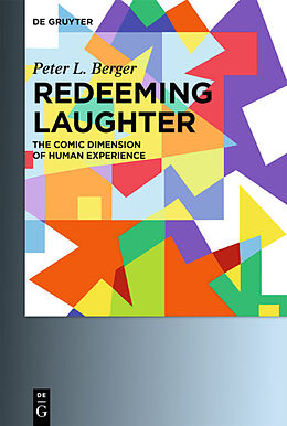 Couverture cartonnée Redeeming Laughter de Peter L. Berger