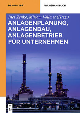 E-Book (pdf) Anlagenplanung, Anlagenbau, Anlagenbetrieb für Unternehmen von 